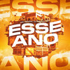 Esse Ano (Explicit) - MC Xenon&DJ RW&DJ THG