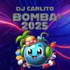 Bomba! 2025 - DJ Carlito