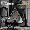 Danger (Pogo x Pogo Remix) - Iceleak&Karl Michael