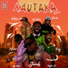 Kautaka (Remix|Explicit) - Jaivah&Babyboy AV&Falz&Poco Lee&JFS music&King Tone SA&DJ Neptune&Marioo