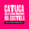 Catuca Nelas Dando Murro na Costela (Explicit) - DJ Piu&Dj Henrique de Ferraz&DJ CR Original&Kauejdlz