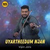 Uyartheedum Njan - M4manna&Vipin Jonz