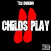 Childs Play 2 (Explicit) - TCB Domino