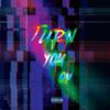 TURN YOU ON (Explicit) - Sai Sen&Jae Frvm RDW&fredrick deensie