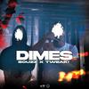 Dimes (feat. Tweak!) (Explicit) - SCUZZ&tweak!