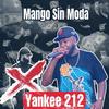 Tiradera para Big Nango No Hay Mangos De Moda (Explicit) - Yankee212