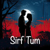 Sirf Tum - Darshan