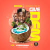 Give Dem (Explicit) - Ecool&Selasi&Danagog