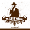 Close My Eyes (Live at Stubb's, Austin, TX - February 2005) - MatisYahu