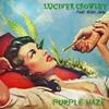 Purple Haze (feat. Alien Jane) (Explicit) - Lucifer Crowley&Alien Jane