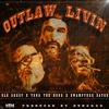 Outlaw Livin (feat. Swamptree Sater & Ole Skeet) (Explicit) - Tonethebone&Swamptree Sater&Ole Skeet