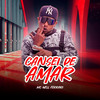 Cansei de Amar (Explicit) - MC Well Ferrari&Dan Soares NoBeat