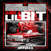 Just A Lil Bit - CryJaxx&Lucy Malfroy