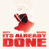 It's Already Done (Explicit) - Day1&Sahxl