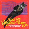 Luna D' Nueva York - Porvenir Paradise&Jose Matera