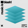 Call Me - Deeft