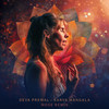 Sarva Mangala (Mose Remix) - Deva Premal&Mose