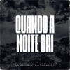 Quando A Noite Cai - MC VITINHO DA SUL&MC BRENO CLT&DJ Luan Beat 7&Mc Menor Lk