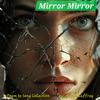 Mirror Mirror - Audra Caffrey