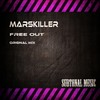 Free Out (Original Mix) - Marskiller