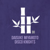 Disco Knights - Daisuke Miyamoto