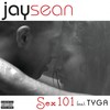Sex 101 (Explicit Version) - Jay Sean&Tyga