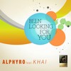 Been Looking For You (Original Mix) - Alphyro&Khai