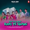Ran Tedo Bang Rani Te Enang - NAIKA&Sushil&Ajay&Jamuna