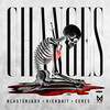 Changes - Blasterjaxx&Kickbait&CERES