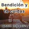 Bendición y te cuidas (En vivo) - Isaac De León