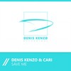 Save Me (Dub Mix) - Denis Kenzo&Cari