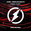 Pain (VIP) - JackEL&Merdix Antwinette