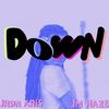 Down (feat. Jm Haze) - JRDN ARIS&JM Haze