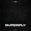 Superfly - Pioneer (Explicit) - YT sosa