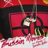 Bussin Moves - Hit-Boy&Pusha T&Quentin Miller