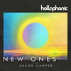 New Ones (Radio Edit) - Hollaphonic&Aaron Camper