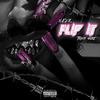 FLIP IT (feat. Travis Gore) (Explicit) - N.E.V.R.&Travis Gore