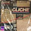 Cliché (Explicit) - K4ton&Godoy Music