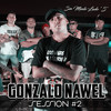 Gonzalo Nawel: Sin Miedo Session #2 - Sin Miedo&Gonzalo Nawel