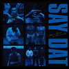 SAY DAT (Explicit) - JTB x Benji&Benji Mikel&Nueve Lio