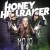 Mojo (Explicit) - Honey Hellraiser