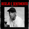 Desejo e Sentimento - MC V7&Deejhay RB