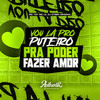 Vou La pro Puteiro pra Poder Fazer Amor (Explicit) - DJ Cyber Original&Authentic Records&Mc Toy&MC Lil