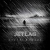 Leaves & Drops - Jetlag