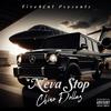 Neva Stop (Explicit) - Chino Dollaz