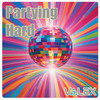 Partying Hard - Valex