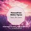 Until the Dawn (Dextrose Remix) - Platunoff&Hidden Tigress&Dextrose
