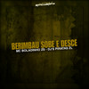 Berimbau Sobe E Desce (Explicit) - MC BOLADINHO ZS&DJS PIRATAS ZL&Produtora Santi Records