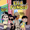 Ella Fundio (Explicit) - Elinxon Grety&Dilon Baby