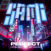 Perfect (with Sia) - Sam I&Sia&Tropkillaz&BIA&Mc Pikachu